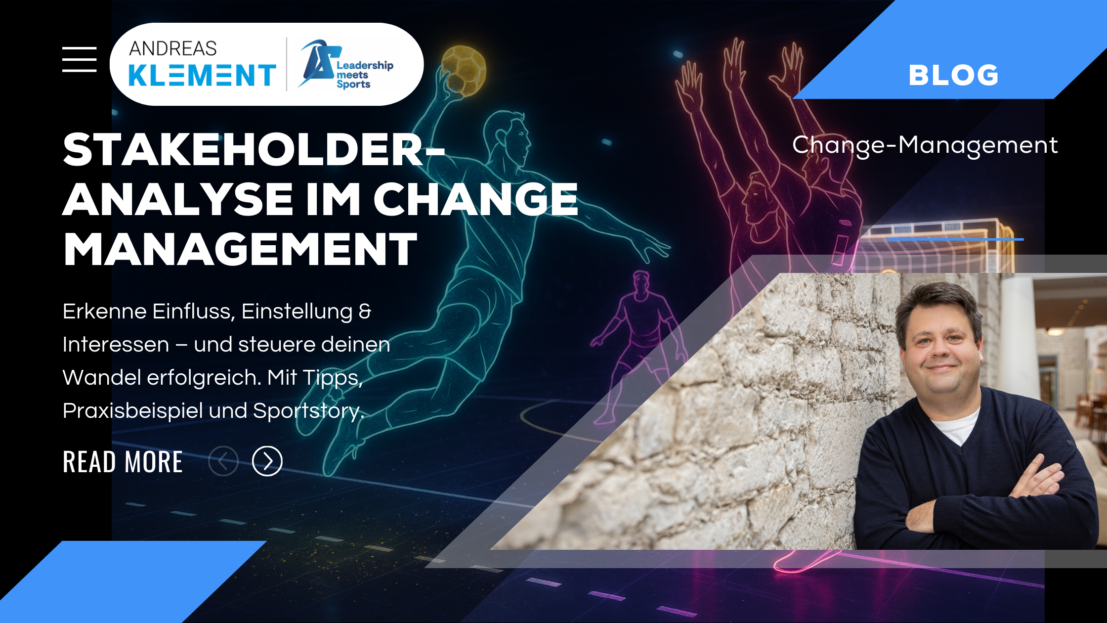 Stakeholder-Analyse im Change Management – Andreas Klement erklärt, wie Führungskräfte Einfluss, Einstellung und Interessen von Stakeholdern erkennen und erfolgreich steuern.
