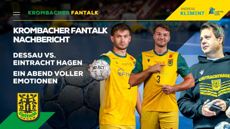 Krombacher FanTalk Nachbericht: Dessau vs. Eintracht Hagen – Ein Abend voller Emotionen