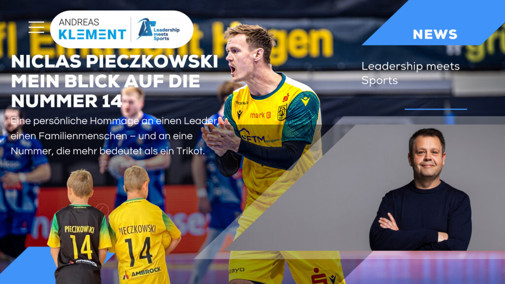 Wenn ein Leader leise geht – Mein Blick auf Niclas Pieczkowski