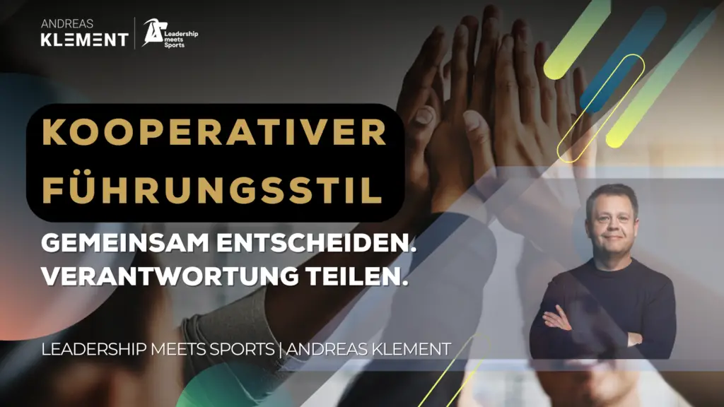 Kooperativer Führungsstil – gemeinsam entscheiden und Verantwortung teilen