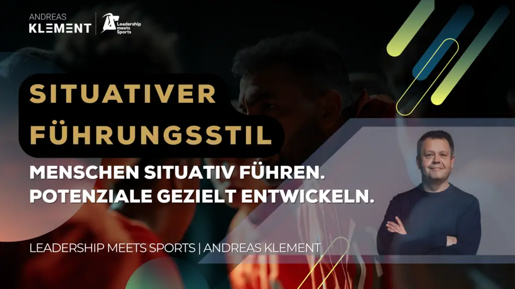 Situativer Führungsstil – Führung wird an den Entwicklungsstand von Mitarbeitenden angepasst