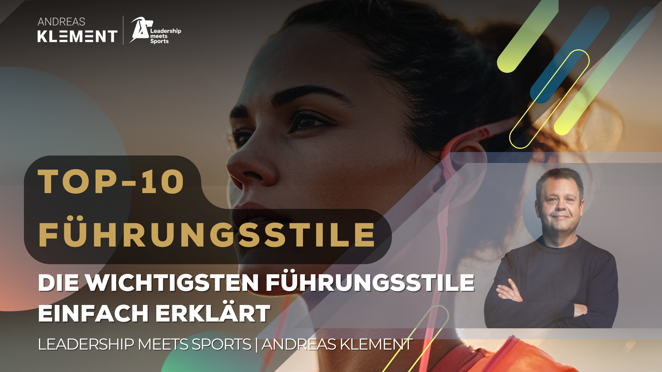 Top 10 Führungsstile Übersicht der wichtigsten Führungsstile