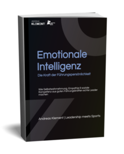 E-Book über emotionale Intelligenz in der Führung von Andreas Klement – wie Empathie, Selbstwahrnehmung und soziale Kompetenz erfolgreiche Führung ermöglichen